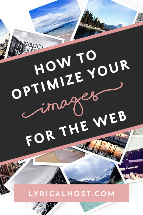 How To Optimize Your Images For The Web