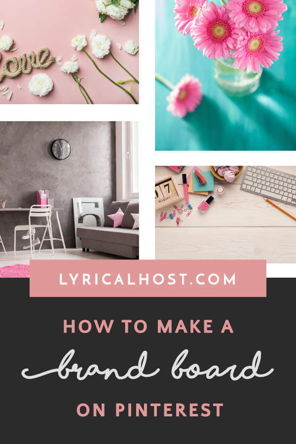 How To Make A Brand Board On Pinterest