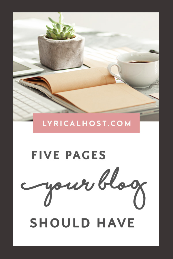 5 Pages Your Blog Should Have