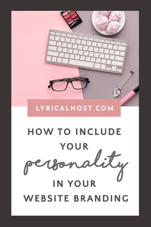 How to include your personality in your website branding