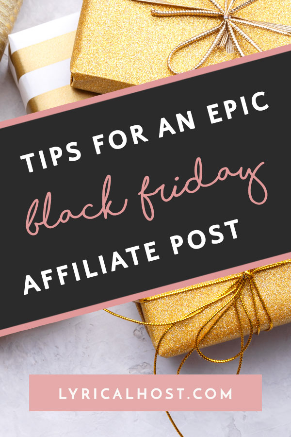 How to create an epic Black Friday affiliate post