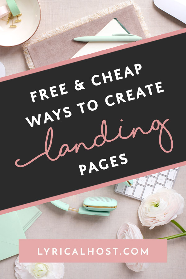 Free & Cheap Ways To Create Landing Pages
