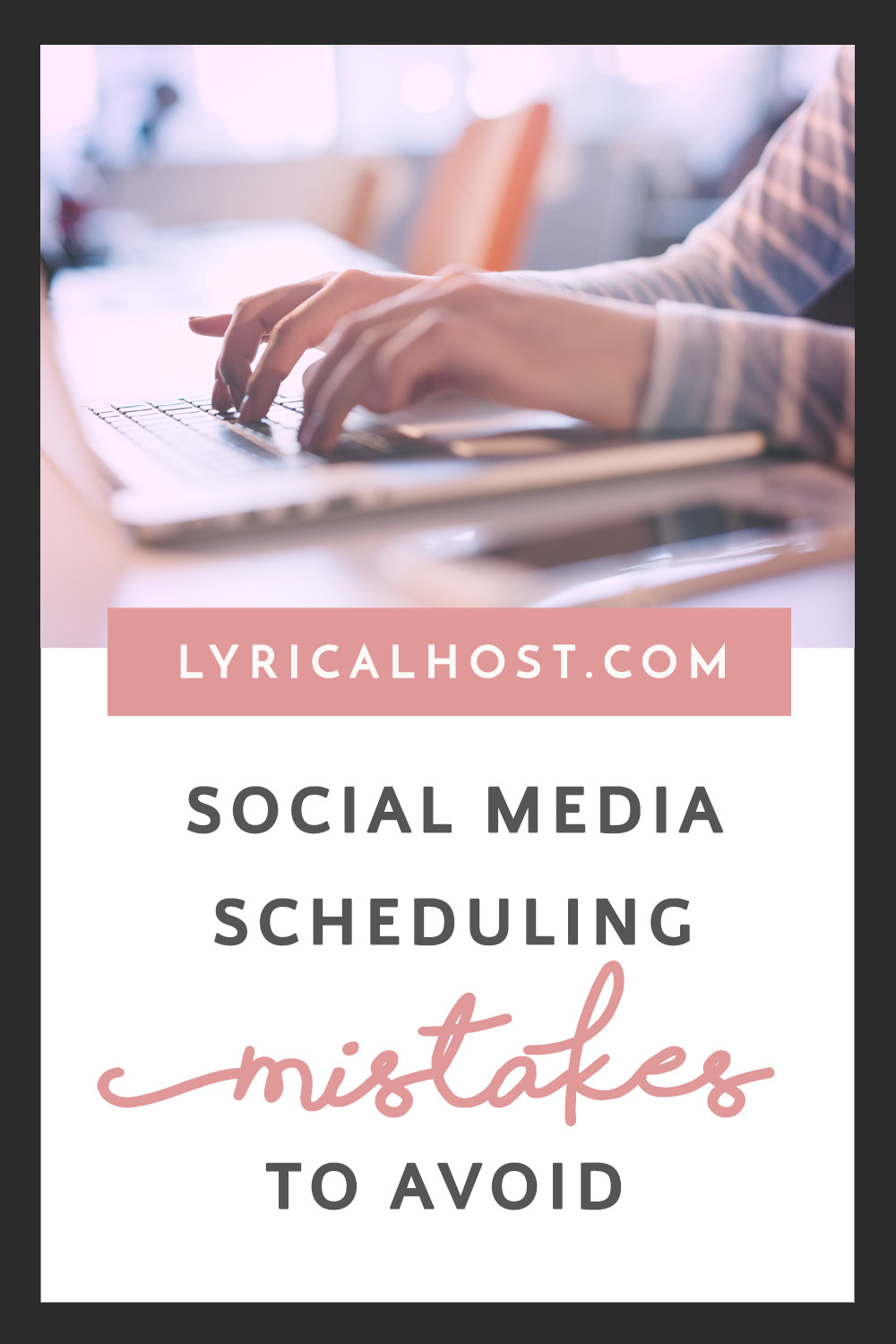 Common social media scheduling mistakes to avoid