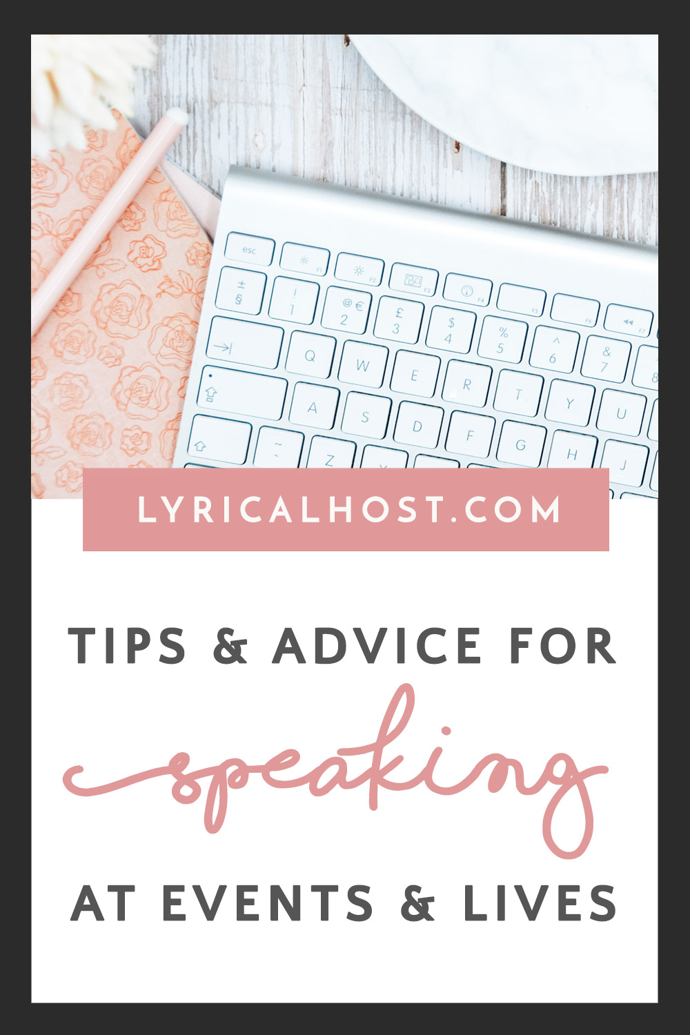 Tips & Advice For Speaking At Events, Lives & More!
