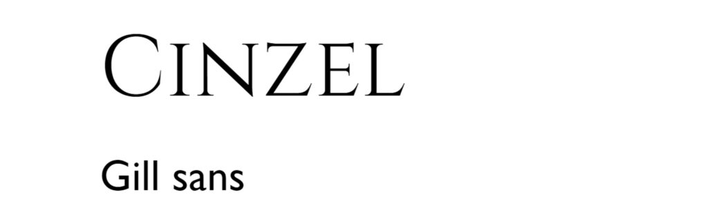 Cinzel and Gill Sans Google font pairings