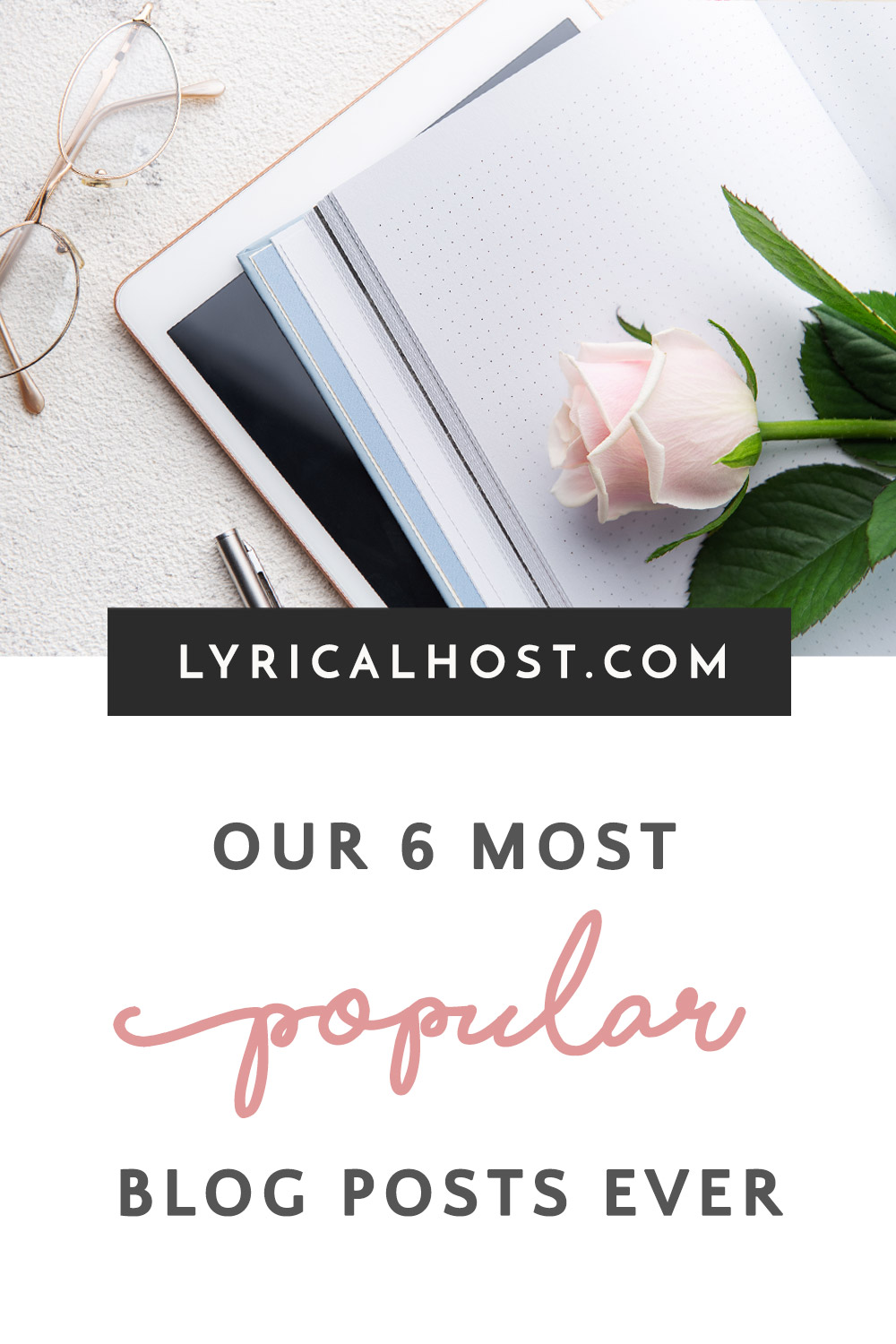 The most popular Lyrical Host blog posts of all time